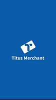 Titus Merchant plakat