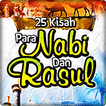 Kisah 25 Nabi dan Rasul