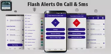 Flash On Call and SMS Alerts