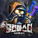 빌런마스터 : DEAD OR ALIVE APK