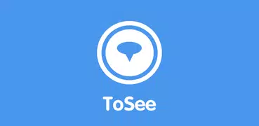 ToSee