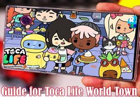 Guide Tricks Toca Life World Town 2021 screenshot 3