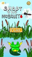 Shoot The Mosquito plakat