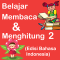 Belajar Membaca & Menghitung 2
