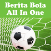 Berita Bola All In One