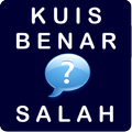 Kuis Benar Atau Salah