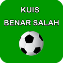 Kuis Benar Salah Sepak Bola APK