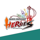 BRAVE FRONTIER HEROES App - BF APK