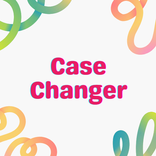 Case Changer