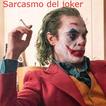 Frases de sarcasmo joker