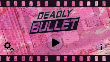 Deadly Bullet 포스터