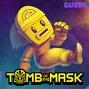 Guide for Tomb of the Mask Tips APK