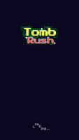 Tomb Rush Affiche