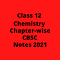 Class 12 Chemistry Notes