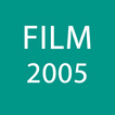 FILM 2005