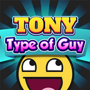 Tony: The Type of Guy Memes - Best MMA Jokes 4 LOL APK