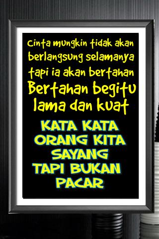 Kata Buat Orang Yang Kita Sayang Tapi Bukan Pacar For Android Apk