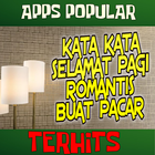 Kata Puisi Ucapan Selamat Pagi Romantis buat Pacar biểu tượng