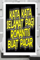 Kata Puisi Ucapan Selamat Pagi Romantis buat Pacar ảnh chụp màn hình 1