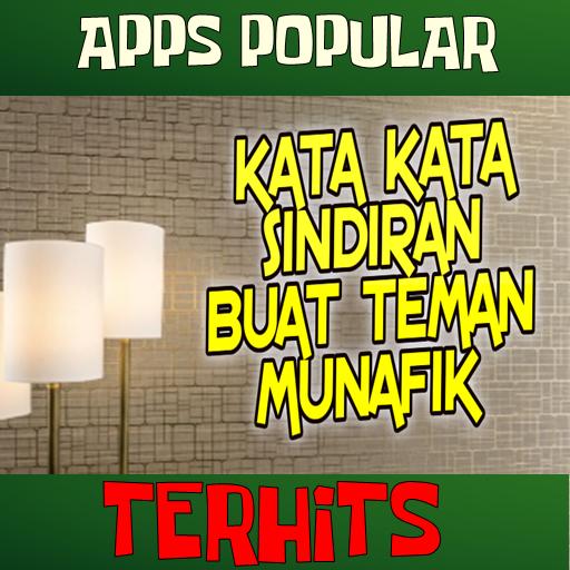 Free Gambar Kata-Kata Sindiran Buat Teman Munafik For Android Apk Download Terbaru oleh www.katacinta.co