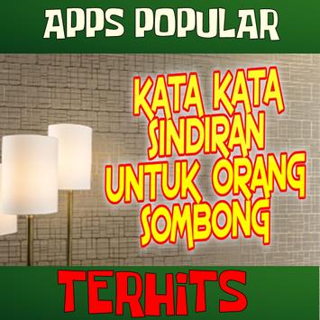 Kata Kata Sindiran Untuk Orang Sombong For Android Apk Download