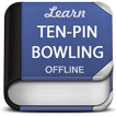 Easy Ten-Pin Bowling Tutorial