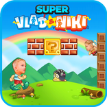 ”Super Vlad and Niki