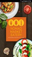 Nomad Market Eatery Affiche