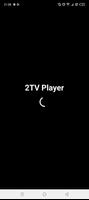 2TV Player الملصق