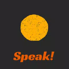 Speak! XAPK Herunterladen