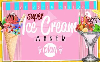 Super Ice Cream Maker Affiche