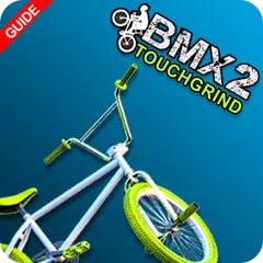 Guide for bmx touchgrind bmx 2 アプリダウンロード