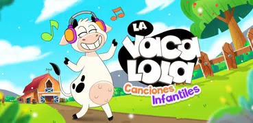 La Vaca Lola Canciones