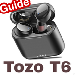 tozo t6 guide