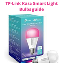 TP-Link Kasa Smart Bulbs Guide APK