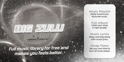 Big Zulu All Songs Affiche