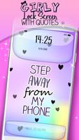 Girly Lock Screen with Quotes poster