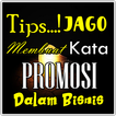 ”Tips Buat Kata Promosi Daganga