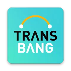 TRANSBANG APK download