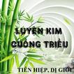 Luyen Kim Cuong Trieu- Tien Hiep