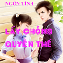 Lấy Chồng Quyền Thế APK