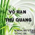 Vô Hạn Thự Quang- Khoa Huyễn