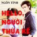 Hello, Người Thừa Kế APK