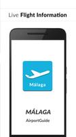 Málaga Airport Guide - Flight information AGP โปสเตอร์