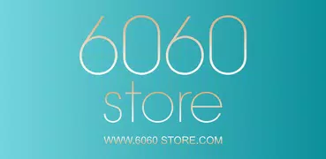 6060 STORE