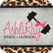 ”Ashli Ray Fitness