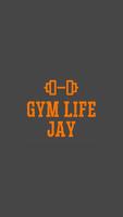 Gym Life Jay Affiche