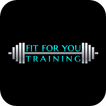 Fit For You Training
