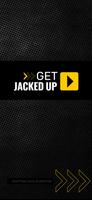 Get Jacked Up Cartaz