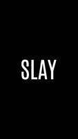 SLAY CHALLENGE Plakat